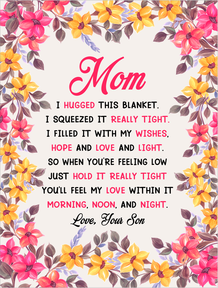 Mom You Will My Love In It – Coral Fleece Blanket