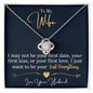 To My Last Everything - Love Knot Necklace