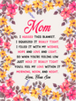 Mom You Will My Love In It – Coral Fleece Blanket