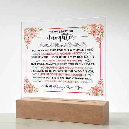 To My Beautiful Daughter – Acrylic Square